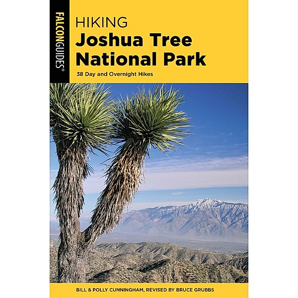 Hiking Joshua Tree National Park / Regional Hiking Series, Bill Cunningham, Polly Cunningham