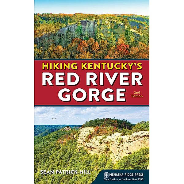 Hiking Kentucky's Red River Gorge, Sean Patrick Hill