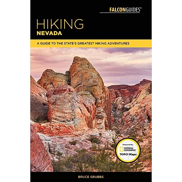 Hiking Nevada / State Hiking Guides Series, Bruce Grubbs