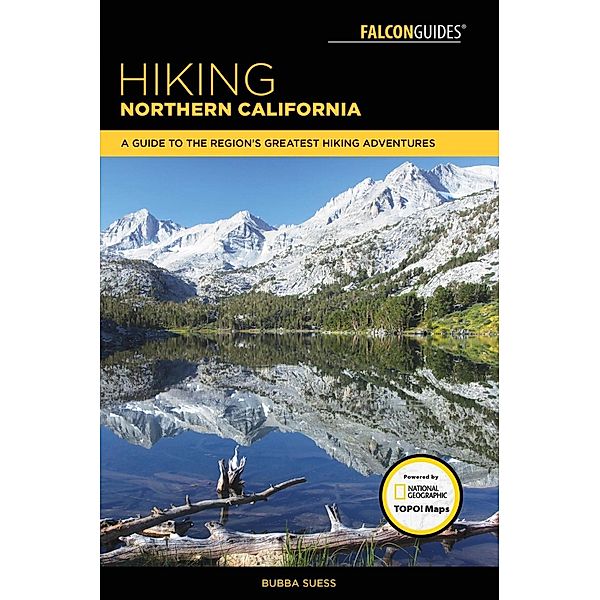 Hiking Northern California / Regional Hiking Series, Bubba Suess