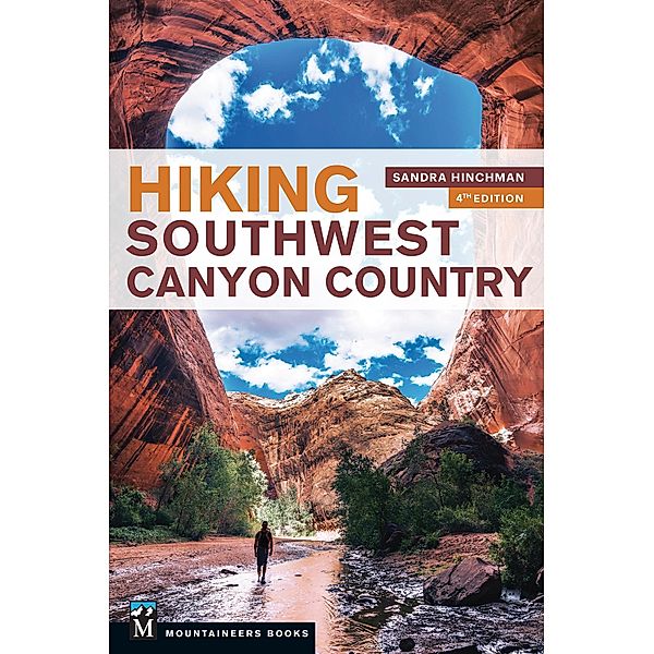 Hiking Southwest Canyon Country, Sandra Hinchman