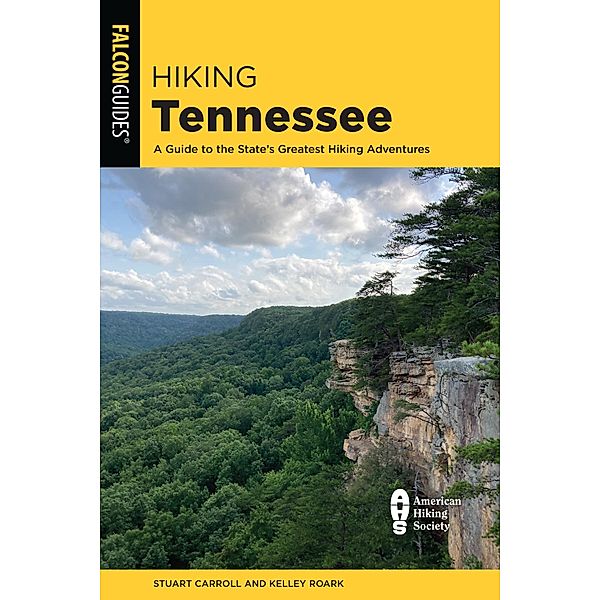 Hiking Tennessee, Stuart Carroll, Kelley Roark