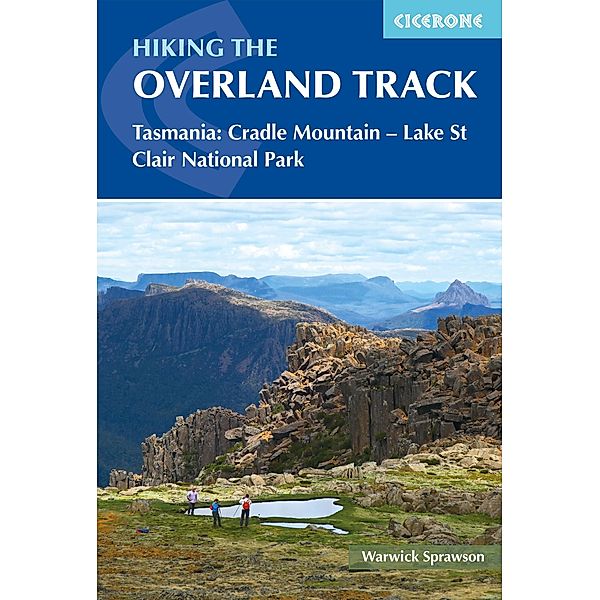 Hiking the Overland Track, Warwick Sprawson