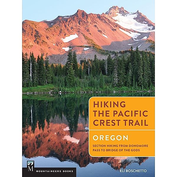 Hiking the Pacific Crest Trail: Oregon, Eli Boschetto