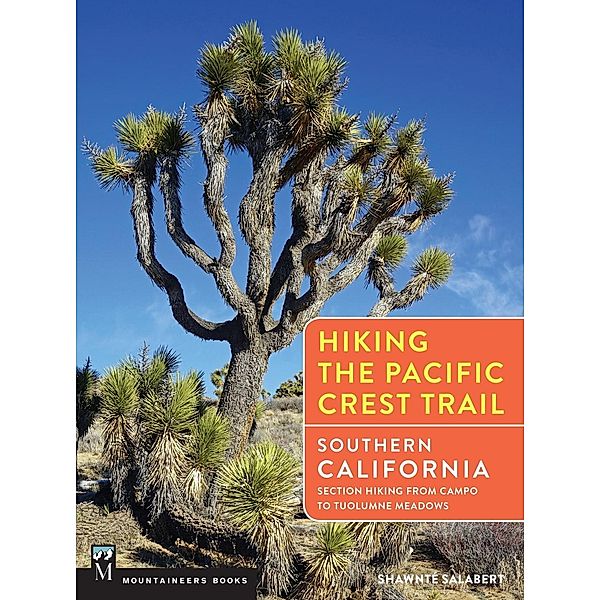 Hiking the Pacific Crest Trail: Southern California, Shawnté Salabert