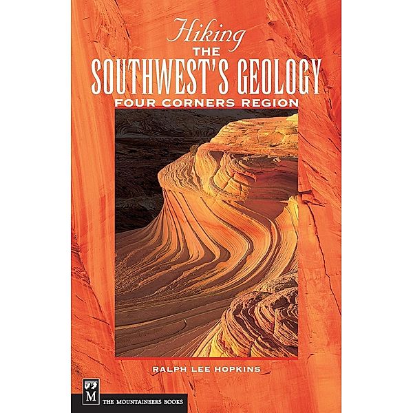 Hiking the Southwest's Geology, Ralph Hopkins