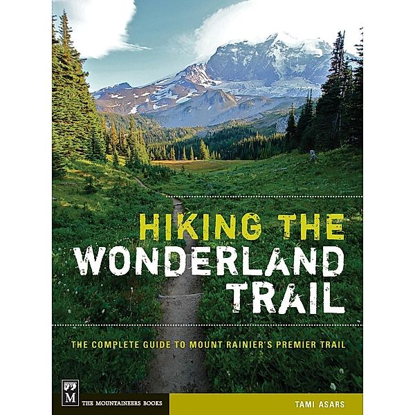 Hiking the Wonderland Trail, Tami Asars