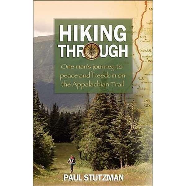 Hiking Through, Paul Stutzman
