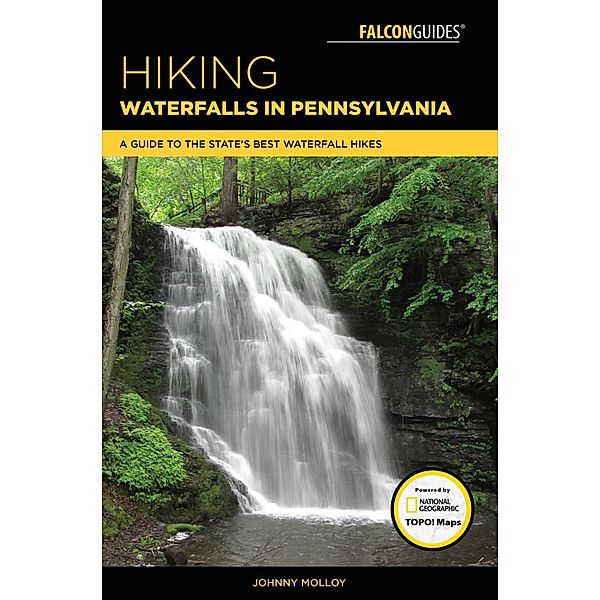 Hiking Waterfalls in Pennsylvania, Johnny Molloy