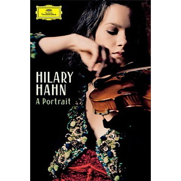 Hilary Hahn - A Portrait, Hilary Hahn