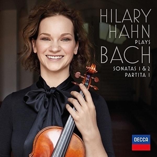 Hilary Hahn plays Bach: Violin Sonatas Nos. 1 & 2, Partita No. 1, Johann Sebastian Bach