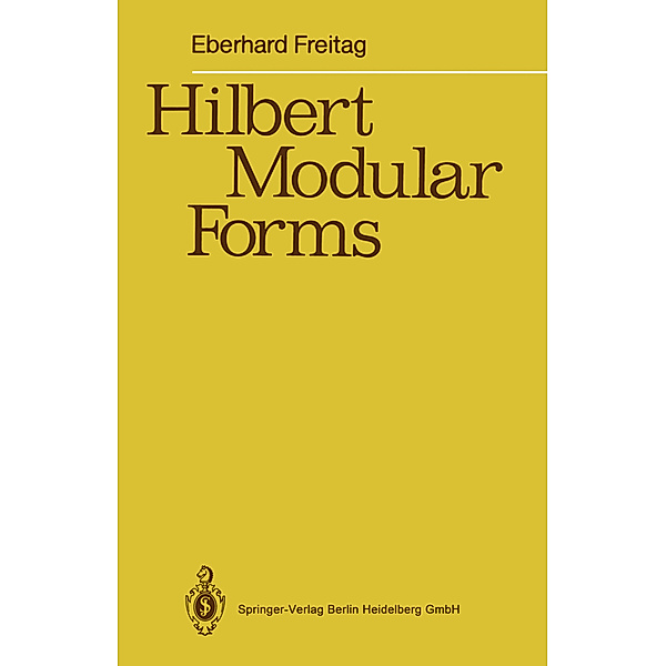Hilbert Modular Forms, Eberhard Freitag