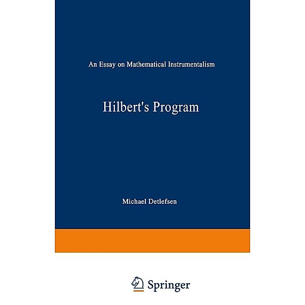 Hilbert's Program / Synthese Library Bd.182, M. Detlefsen