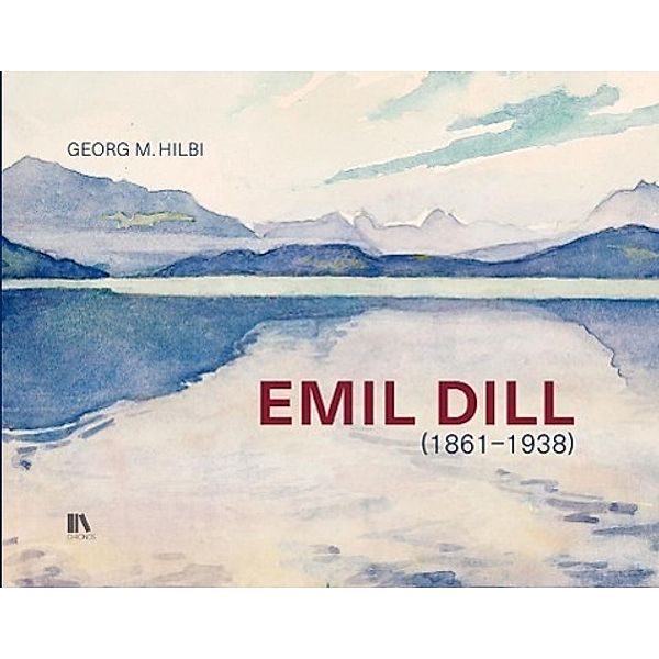 Hilbi, G: Emil Dill, Georg M. Hilbi