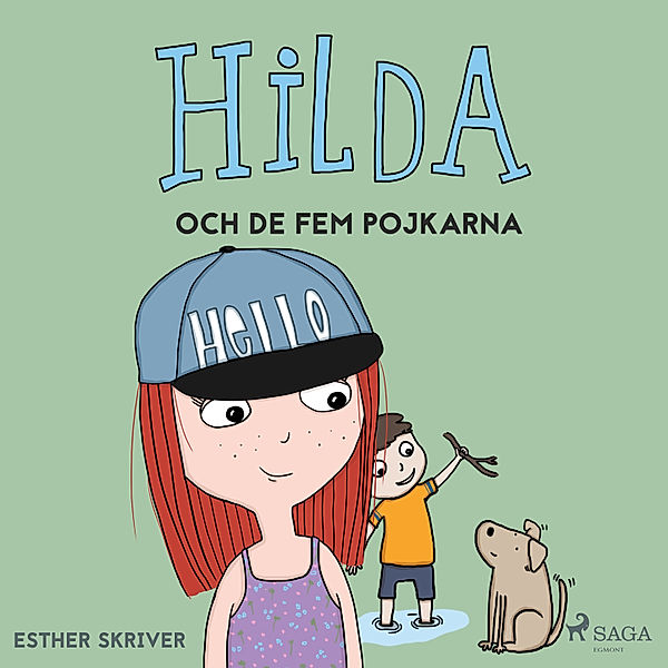 Hilda - 3 - Hilda och de fem pojkarna, Esther Skriver