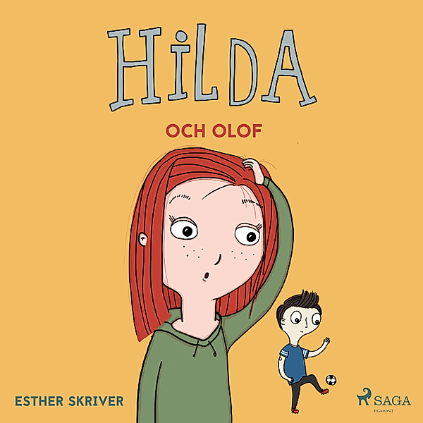 Hilda - 7 - Hilda och Olof, Esther Skriver