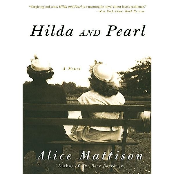 Hilda and Pearl, Alice Mattison