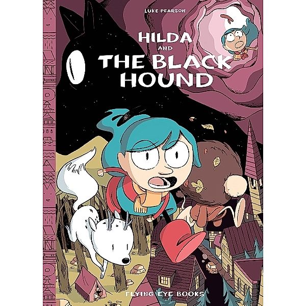 Hilda and the Black Hound, Luke Pearson