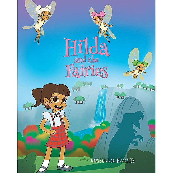 Hilda and the Fairies, Russell D. Harris