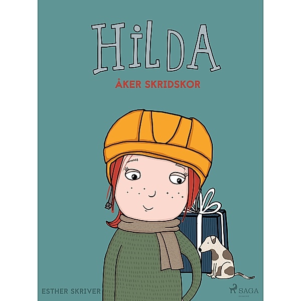 Hilda åker skridskor / Hilda Bd.6, Esther Skriver