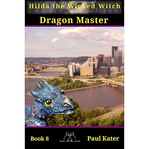 Hilda the Wicked Witch: Hilda: Dragon Master, Paul Kater