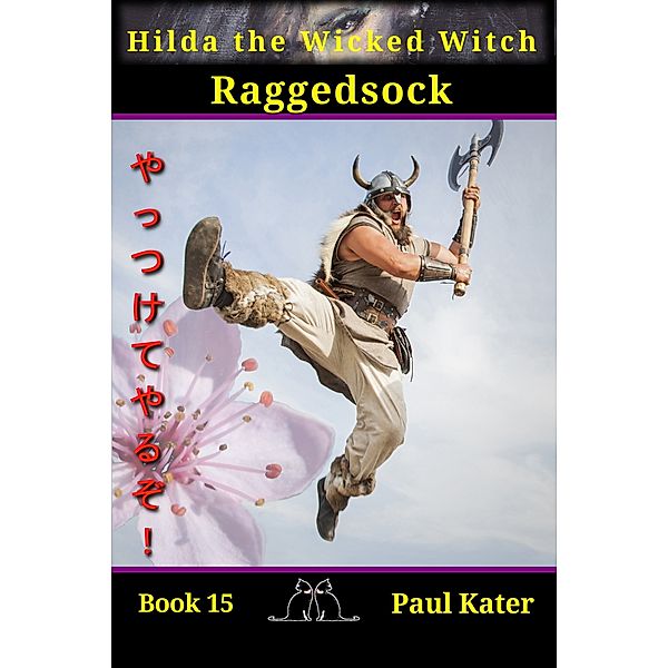 Hilda the Wicked Witch: Hilda: Raggedsock, Paul Kater