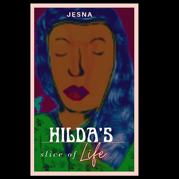 Hilda's Slice of Life, Jesna Sajan