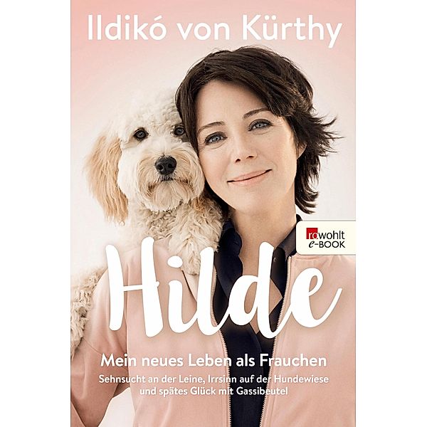 Hilde, Ildikó von Kürthy