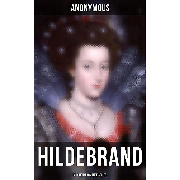 Hildebrand (Musaicum Romance Series), Anonymous