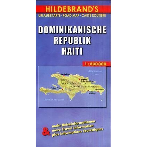 Hildebrand's Urlaubskarte / Hildebrand's Urlaubskarte Dominikanische Republik, Haiti. Dominican Republic Haiti