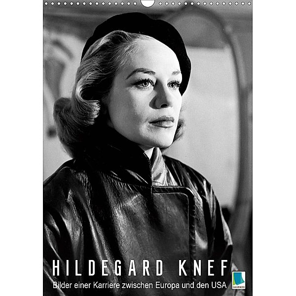 Hildegard Knef: Bilder einer Karriere zwischen Europa und den USA (Wandkalender 2020 DIN A3 hoch)