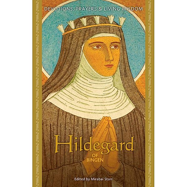 Hildegard of Bingen, Mirabai Starr