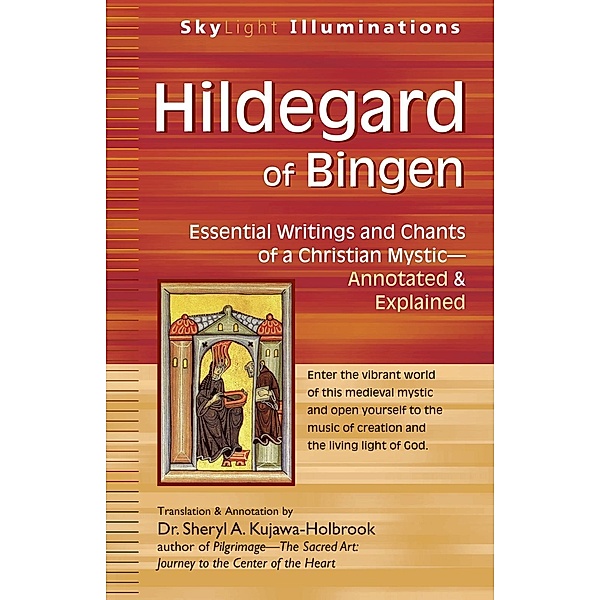 Hildegard of Bingen / SkyLight Illuminations, Sheryl A. Kujawa-Holbrook