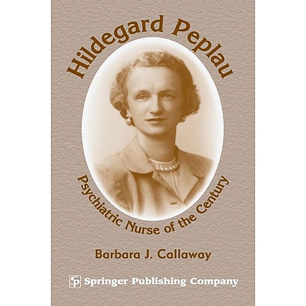 Hildegard Peplau, Barbara J. Callaway