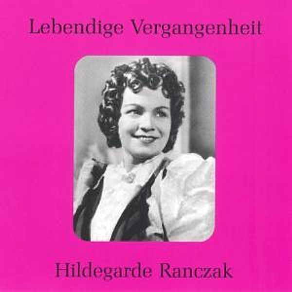 Hildegard Ranczak (1895-1987), Hildegard Ranczak