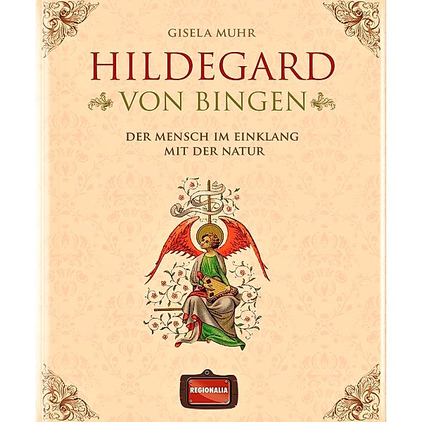 Hildegard von Bingen, Gisela Muhr
