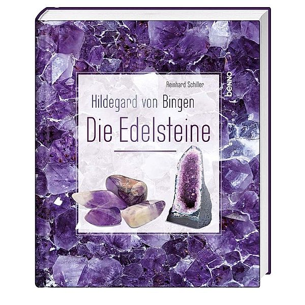 Hildegard von Bingen - Die Edelsteine, Reinhard Schiller
