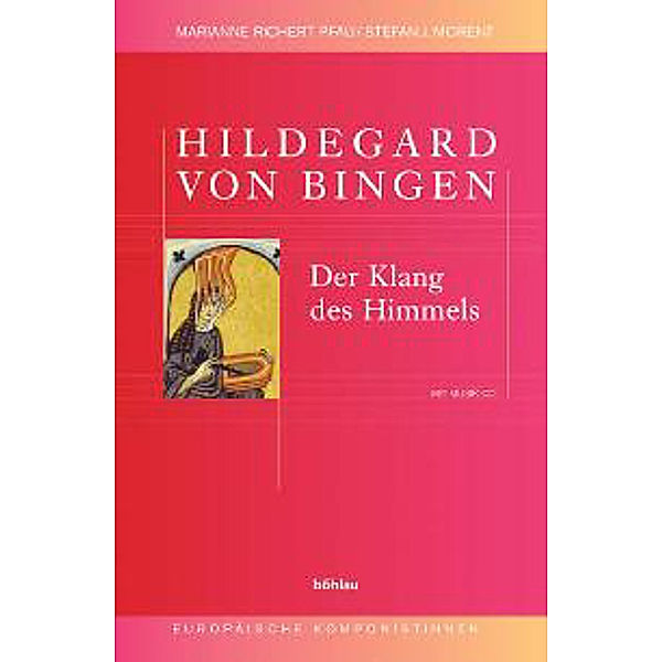 Hildegard von Bingen, m. Audio-CD, Marianne Richert Pfau, Stefan J. Morent