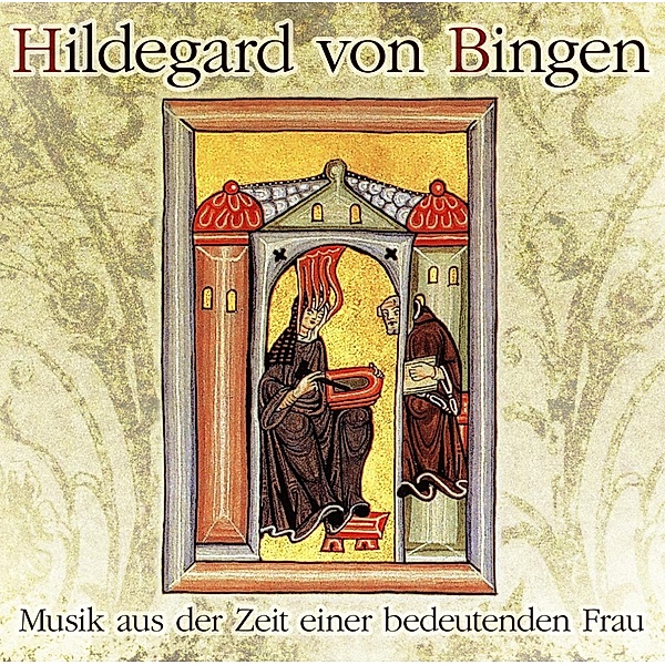 Hildegard Von Bingen: Musik Aus Ihrer Zeit, Diverse Interpreten
