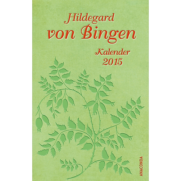 Hildegard von Bingen, Taschenkalender 2015