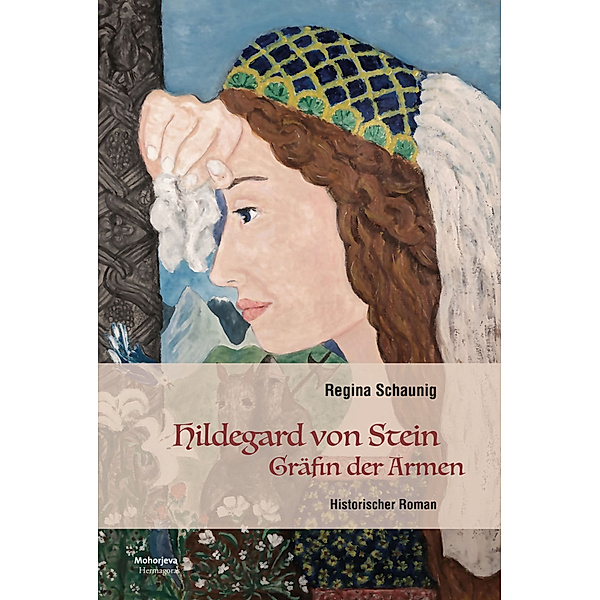 Hildegard von Stein, Regina Schaunig