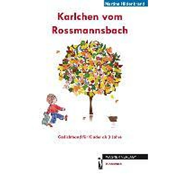 Hildenbrand, M: Karlchen vom Rossmannsbach, Martina Hildenbrand