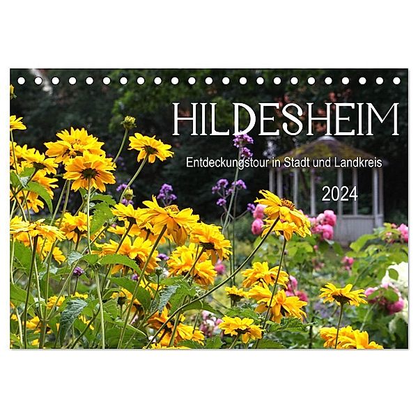 Hildesheim Entdeckungstour in Stadt und Landkreis (Tischkalender 2024 DIN A5 quer), CALVENDO Monatskalender, Regio-Fokus-Fotografie