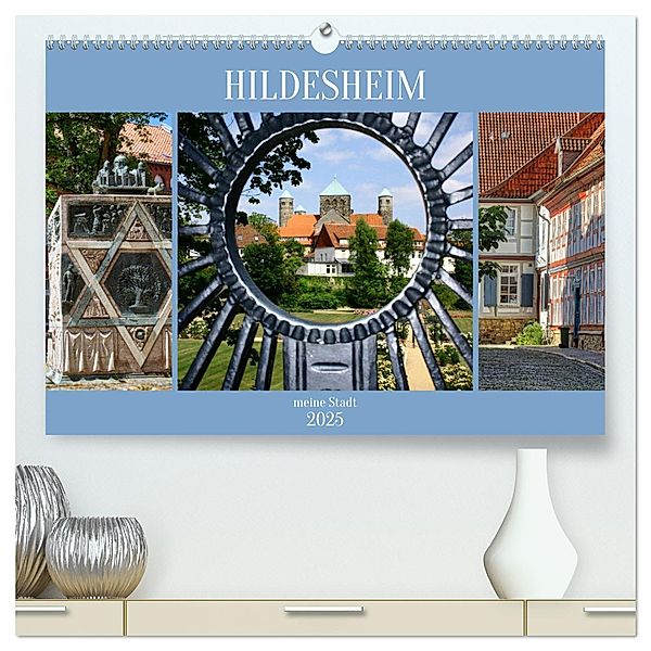 Hildesheim meine Stadt (hochwertiger Premium Wandkalender 2025 DIN A2 quer), Kunstdruck in Hochglanz, Calvendo, Babette Whitter
