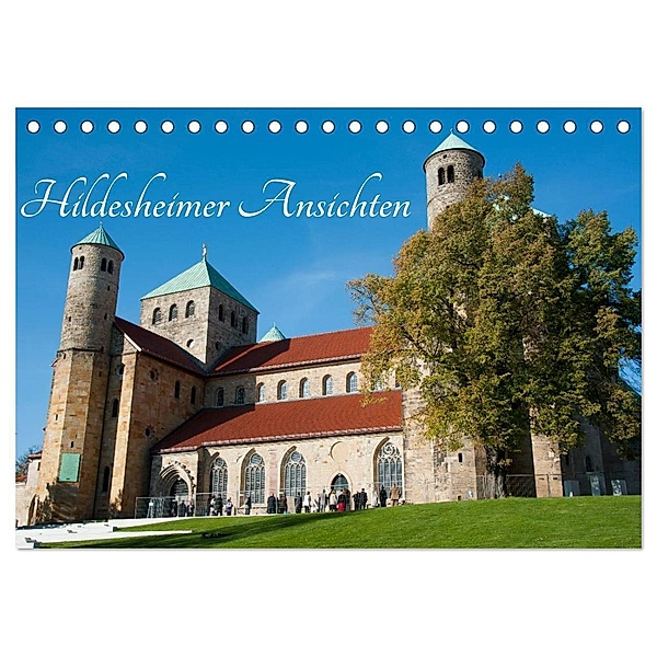 Hildesheimer Ansichten (Tischkalender 2024 DIN A5 quer), CALVENDO Monatskalender, Frauke Scholz