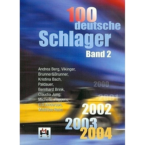 Hildner, G: 100 deutsche Schlager Band 2, Gerhard Hildner