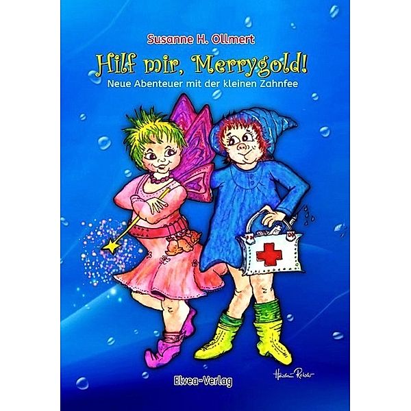 Hilf mir Merrygold!, Susanne H. Ollmert