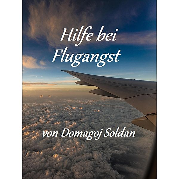 Hilfe bei Flugangst, Domagoj Soldan