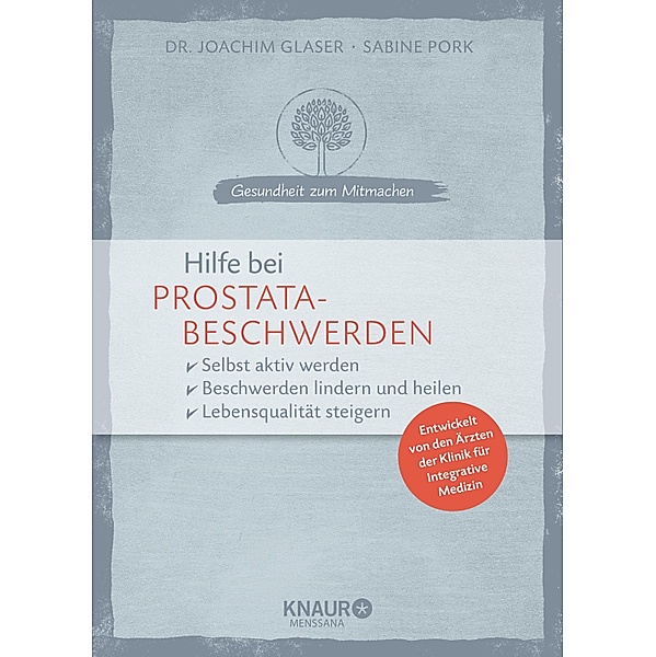 Hilfe bei Prostatabeschwerden / Gesundheit zum Mitmachen, Joachim Glaser, Sabine Pork