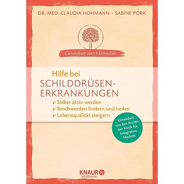 Hilfe bei Schilddrüsenerkrankungen / Gesundheit zum Mitmachen, Claudia Hohmann, Sabine Pork